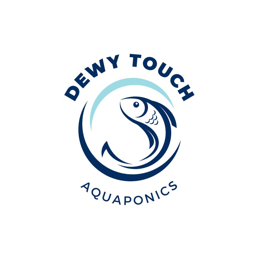 DEWY TOUCH AQUAPONICS